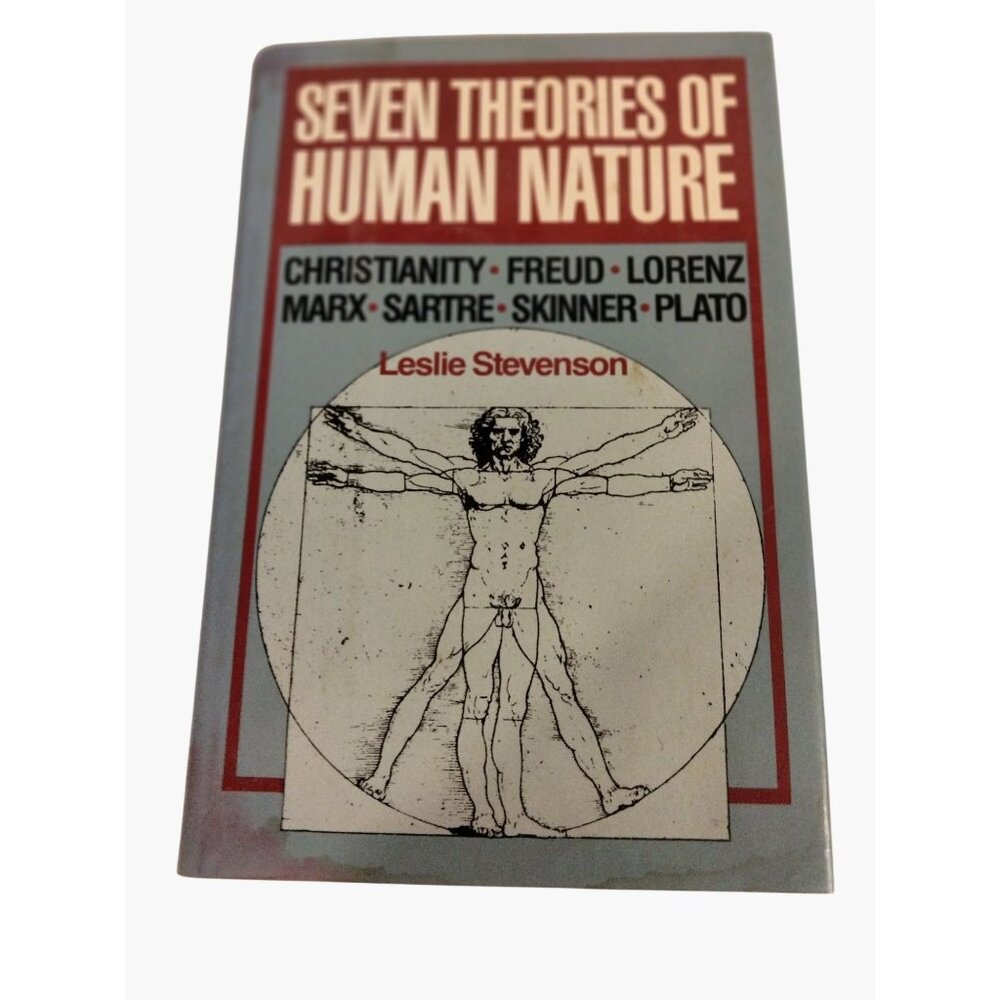 Seven Theories Of Human Nature Leslie Stevenson 1987 2nd Ed Oxford University